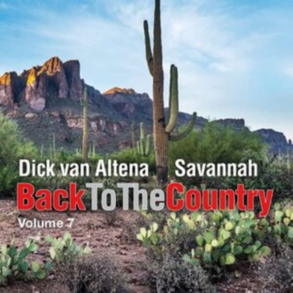 Dick Van Altena & Savannah - Back To The Country, Volume 7 (CD)