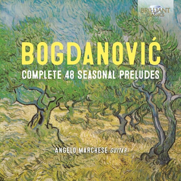 Angelo Marchese - Bogdanovic: Complete 48 Seasonal Preludes (2 CD)