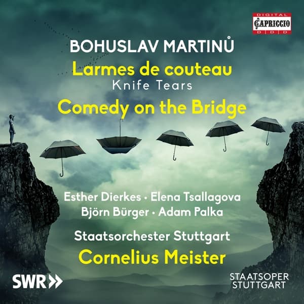 Esther Dierkes, Elena Tsallagova, Björn Bürger, Adam PaLka, Staatsorchester Stuttgart, Cornelius Meister - Martinů: Larmes De Couteau | Comedy On The Bridge (CD)