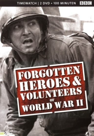 Forgotten heroes/Forgotten volunteers (DVD)