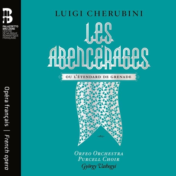 Orfeo Orchestra Budapest, Purcell Choir Budapest, György Vashegyi - Cherubini: Les Abencérages Ou L'Étendard De Grenade (3 CD) (Limited Edition)