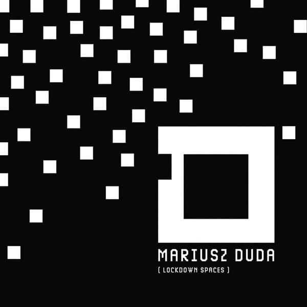 Mariusz Duda - Lockdown Spaces (LP)