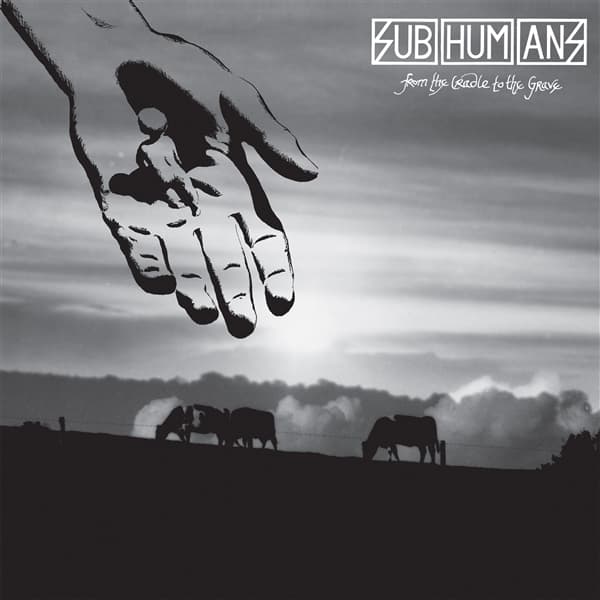 Subhumans - From The Cradle To The Grave (LP)