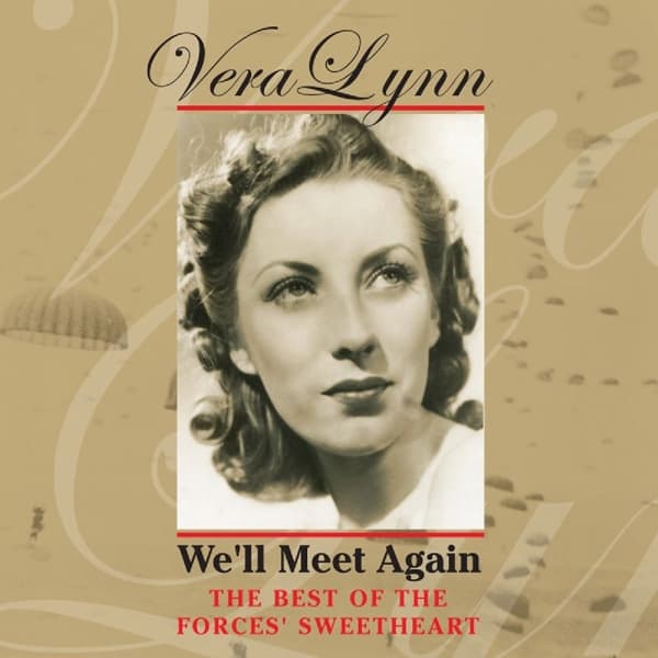 Vera Lynn - We'll Meet Again