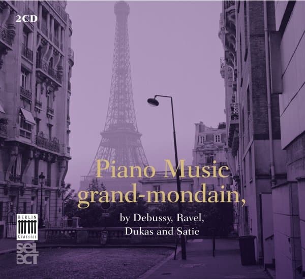 Various Artists - Piano Music Grand-Mondain, by Debussy, Ravel, Dukas And Satie (2 CD)