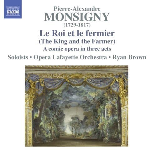 Opera Lafayette Orchestra and Chorus, Ryan Brown - Monsigny: Le Roi Et Le Fermier (Opéra-Comique En Trois Actes) (CD)