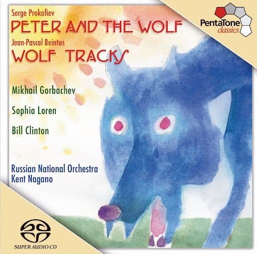 Mikhail Gorbachev, Bill Clinton, Kent Nagano, Sophia Loren - Peter And The Wolf (SACD)