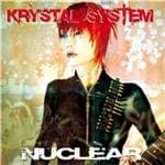 Krystal System - Nuclear (CD)
