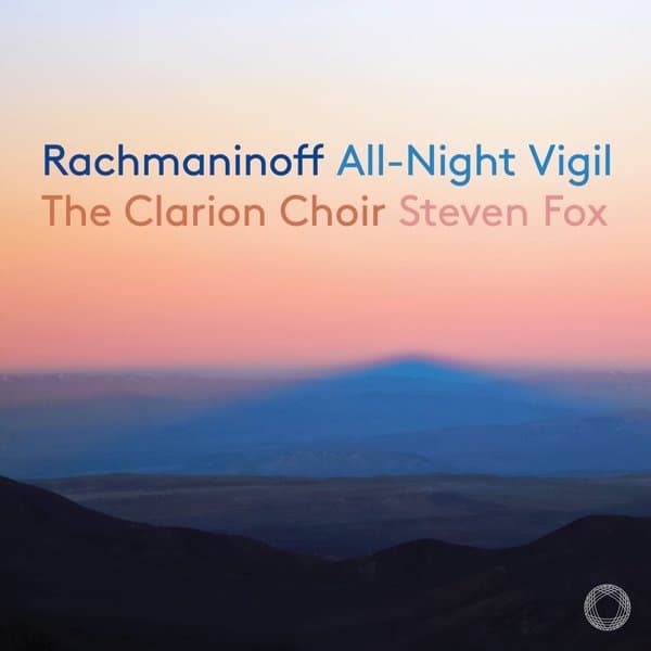 Clarion Choir, Steven Fox - Rachmaninoff: All-Night Vigil, Op.37 'Vespers' (CD)