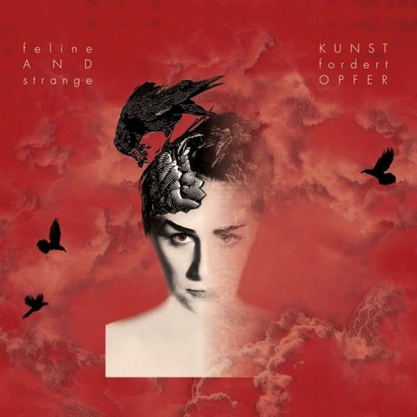 Feline & Strange - Kunst Fordert Opfer (CD)