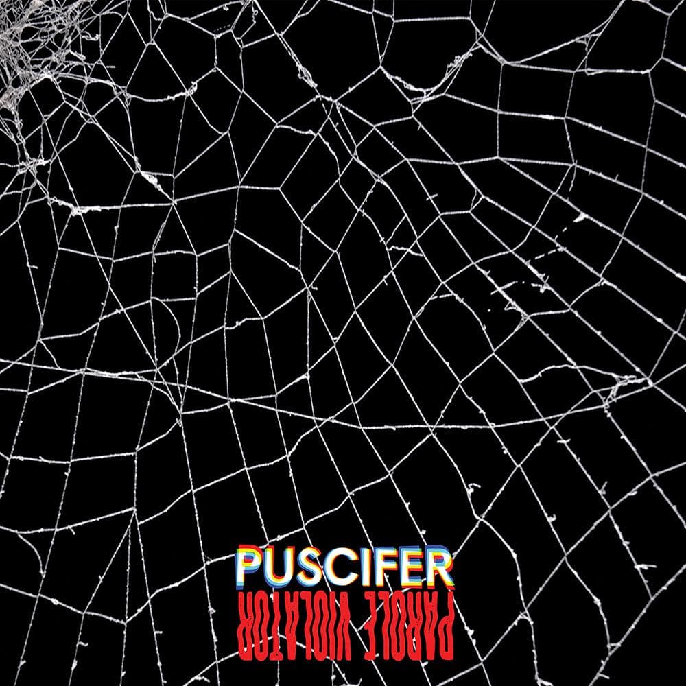 Puscifer - Parole Violator