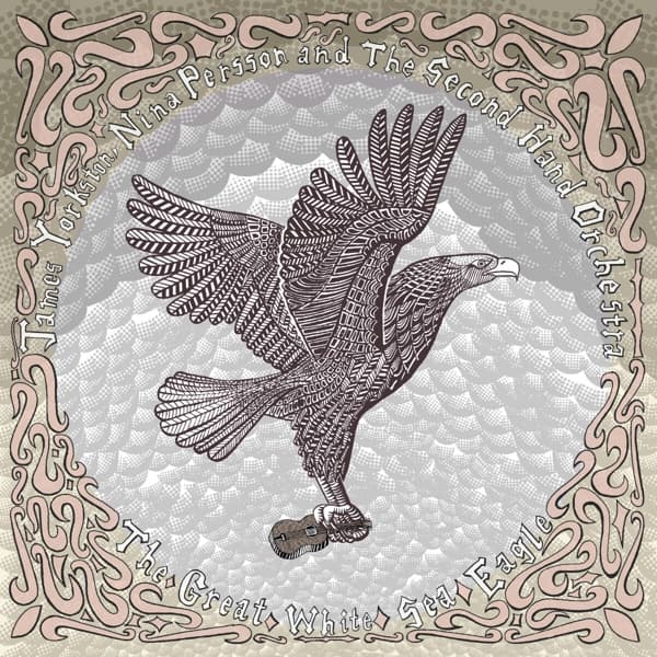 James Yorkston, Nina Persson & The Second Hand Orchestra - The Great White Sea Eagle (CD)