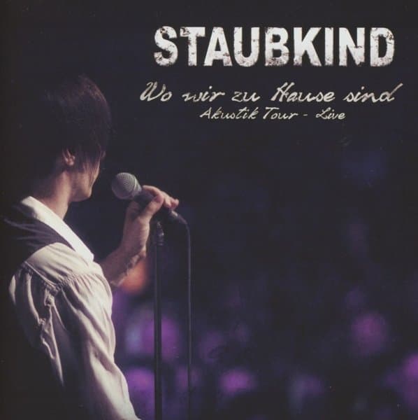 Staubkind - Wo Wir Zu Hause Sind Akustik Tour - Live (CD)