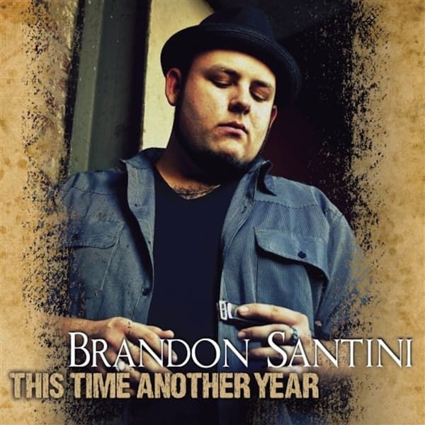 Brandon Santini - This Time And Another Year (CD)