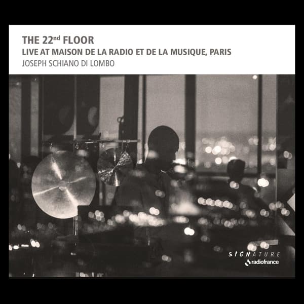 Joseph Schiano Di Lombo - The 22nd Floor (Live At La Maison De La Radio Et De La Musique) (CD)
