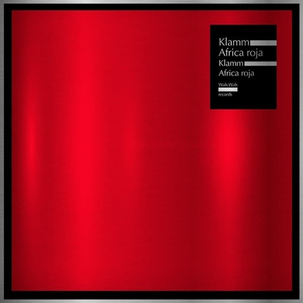 Klamm - Africa Roja
