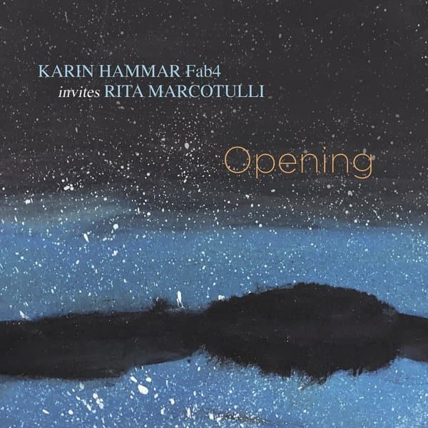 Karin Hammar Fab 4, Rita Marcotulli - Opening (CD)