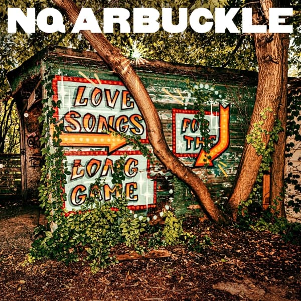 NQ Arbuckle - Love Songs For The Long Game (CD)
