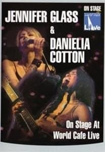 Jennifer & Danielia Cotton Glass - World Cafe Live