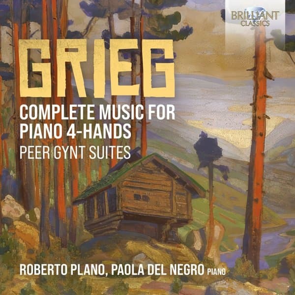 Paola Del Negro & Roberto Plano - Grieg: Complete Music For Piano 4-Hands, Peer Gynt Suites (CD)