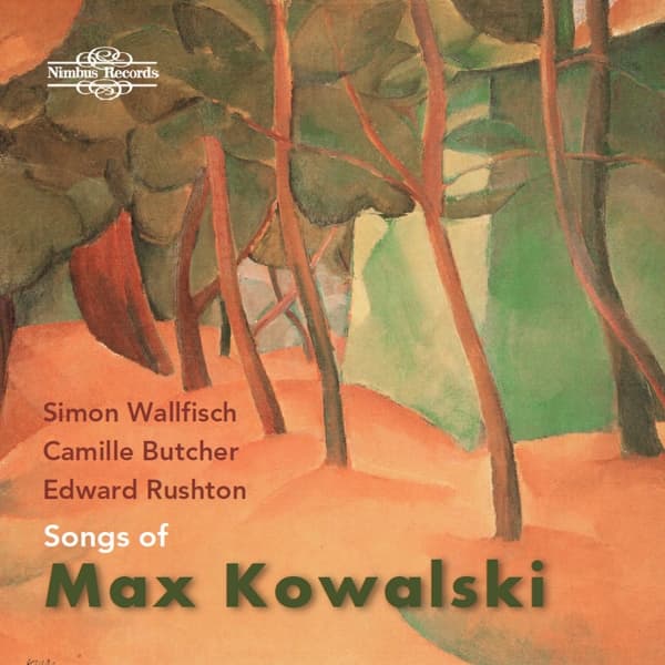 Simon Wallfisch, Camille Butcher, Edward Rushton - Songs Of Max Kowalski (CD)