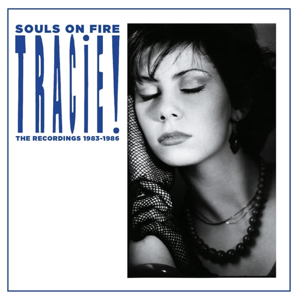 Tracie - Souls On Fire - The Recordings 1983-1986 (5 CD)
