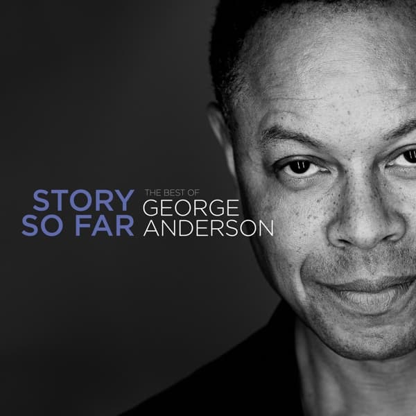 George Anderson - Story So Far - The Best Of (CD)