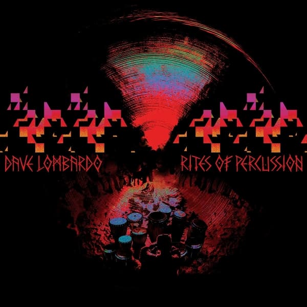 Dave Lombardo - Rites Of Percussion (LP) (Coloured Vinyl) (Limited Edition)