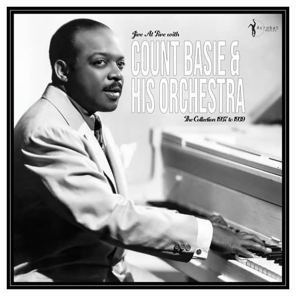 Count Basie & His Orchestra - Jive At Five: The Collection 1937-1939 (LP)