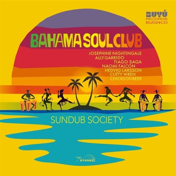 Bahama Soul Club - Sundub Society (LP)