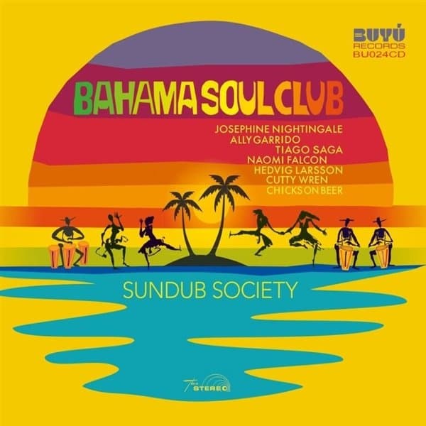 Bahama Soul Club - Sundub Society (LP)