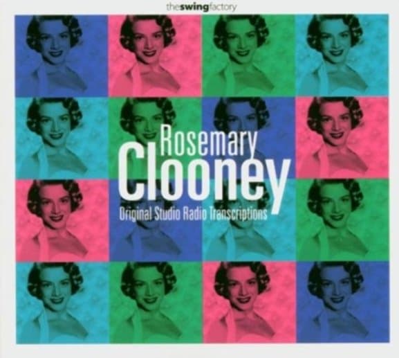 Rosemary Clooney - Original Studio Radio Transcriptions