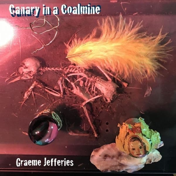 Graeme Jefferies - Canary In A Coalmine (LP) (Limited Edition) (Coloured Vinyl)