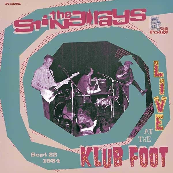 Sting-Rays - Live At The Klub Foot 1984 (LP) (Limited Edition) (Numbered) (Limited Edition)