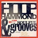 Hip Hammond And Soulful Grooves