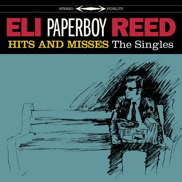 Eli 'Paperboy' Reed - Hits And Misses (The Singles) (CD) (Remastered)