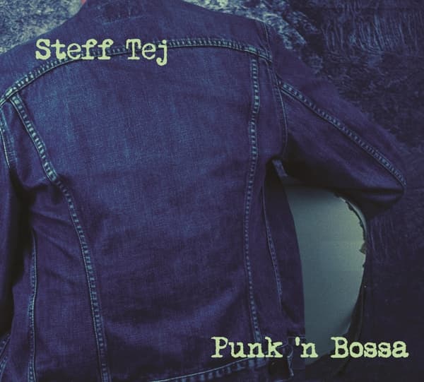 Steff Tej - Punk 'n Bossa (LP)