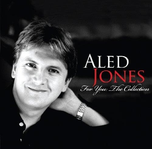 Aled Jones - For You: The Collection