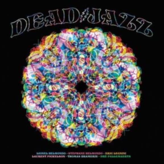Lionel Belmondo & Stéphane Belmondo - Deadjazz (Plays The Music Of The Grateful Death) (CD)