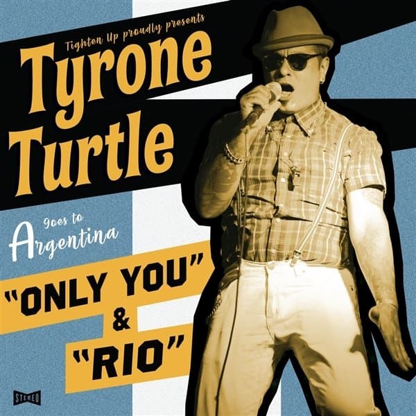 Tyrone Turtle - Goes To Argentina (7" Single)