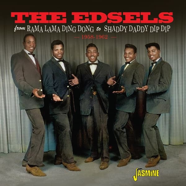 The Edsels - From Rama Lama Ding Dong To Shaddy Daddy Dip Dip (CD)