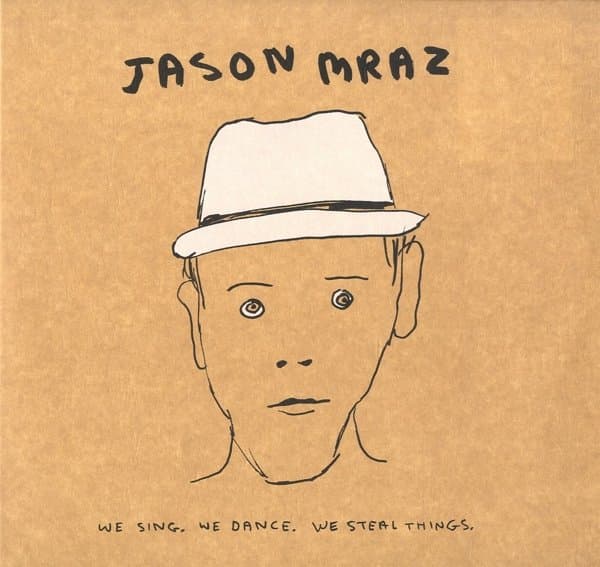 Jason Mraz - We Sing. We Dance. We Steal Things. (3 LP)