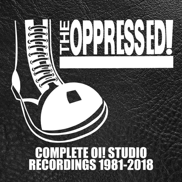 The Oppressed - Complete Oi! Studio Recordings 1981-2018 (4 CD)