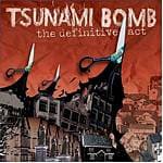 Tsunami Bomb - Definite Act (CD)