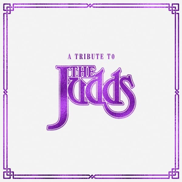 Judds - A Tribute To The Judds (CD)
