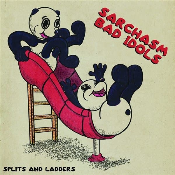 Sarchasm & Bad Idols - Splits And Ladders (10" LP)