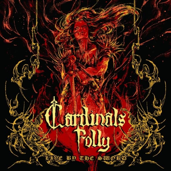 Cardinals Folly - Live By The Sword (CD)