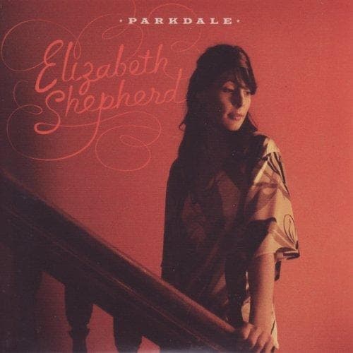 Elizabeth Shepherd - Parkdale (CD)