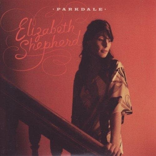 Elizabeth Shepherd - Parkdale (CD)