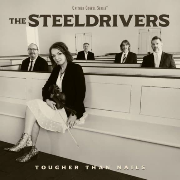 SteelDrivers - Tougher Than Nails (LP)